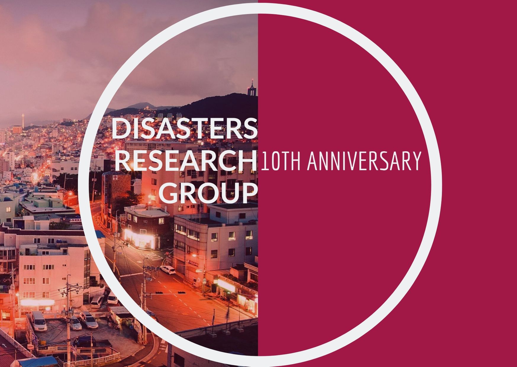 Disasters Research Group: 10th Anniversary Booklet